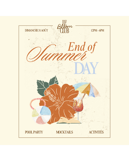 Le Bloom Club - End of Summer Day
